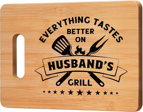 Bamboo Cutting Board for Husband -Everything Tastes better on husband's grill